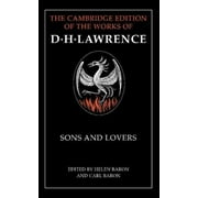 Cambridge Edition of the Works of D. H. Lawrence: Sons and Lovers (Paperback)