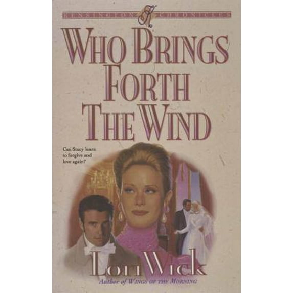 Pre-Owned Who Brings Forth the Wind (Paperback) by Lori Wick