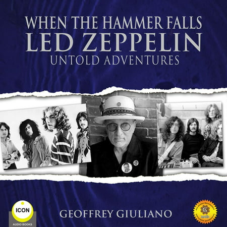 When The Hammer Falls Led Zeppelin - Untold Adventures -