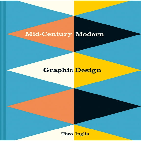 Mid-Century Modern Graphic Design, (Hardcover)
