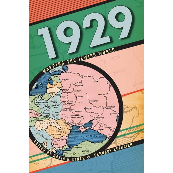 Goldstein-Goren American Jewish Studies 1929: Mapping the Jewish World, Book 13, (Hardcover)