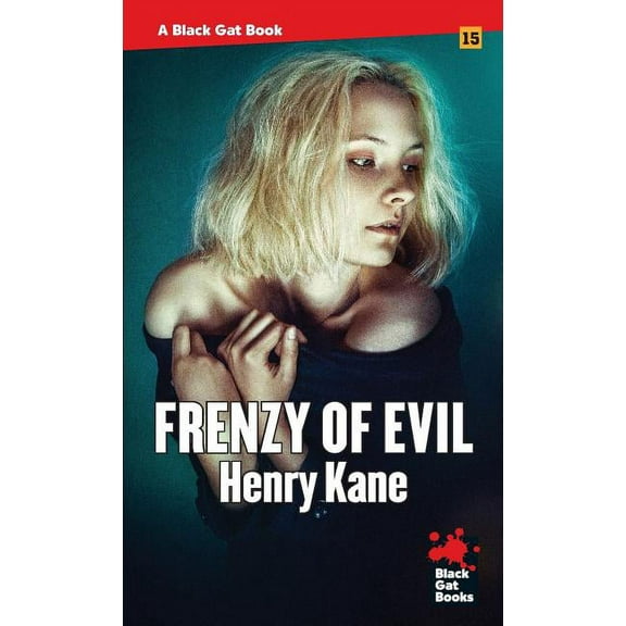 Black Gat Book Frenzy of Evil, Book 15, (Paperback)