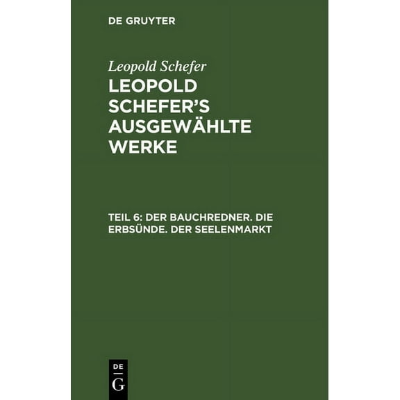 Der Bauchredner. Die ErbsÃ¼nde. Der Seelenmarkt, (Hardcover)