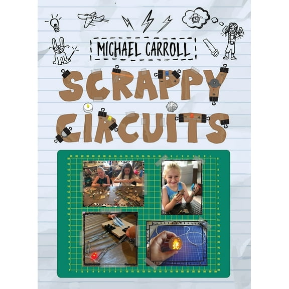 Scrappy Circuits, (Hardcover)