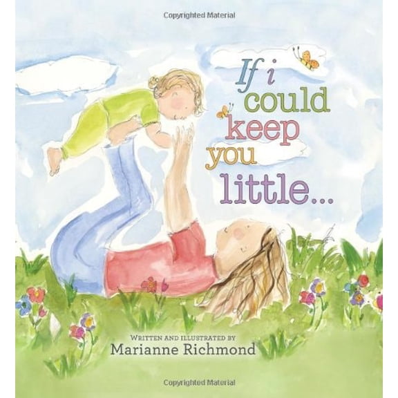 Pre-Owned If I Could Keep You Little... (Hardcover) 1402255594 9781402255595