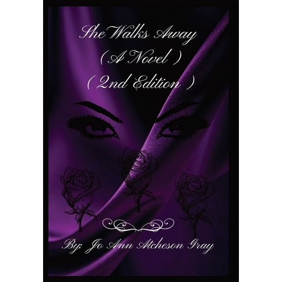 She Walks Away (A Novel): (2nd Edition), (Hardcover)