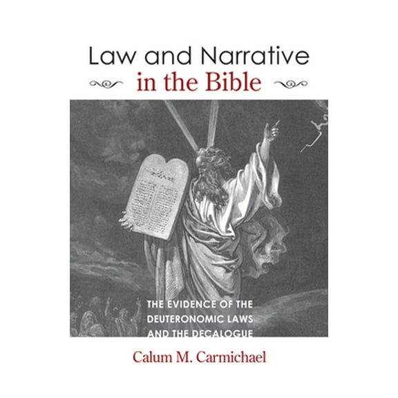 Law and Narrative in the Bible (Paperback)