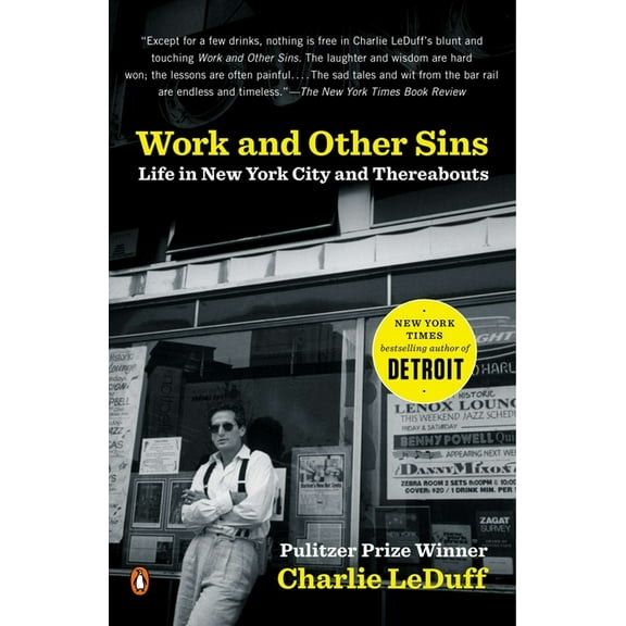 Work and Other Sins: Life in New York City and Thereabouts, (Paperback)
