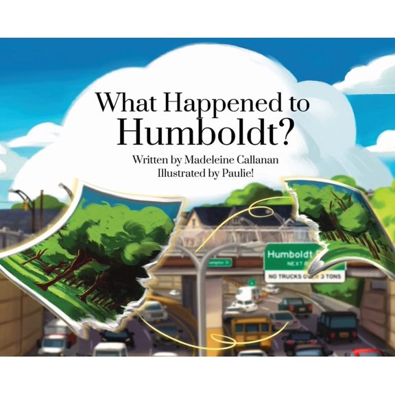 What Happened To Humboldt?, (Hardcover)
