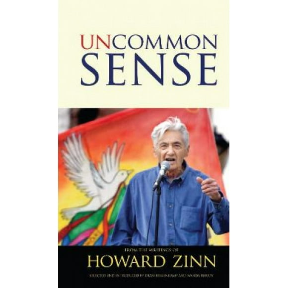 Uncommon Sense, des Écrits de Howard Zinn