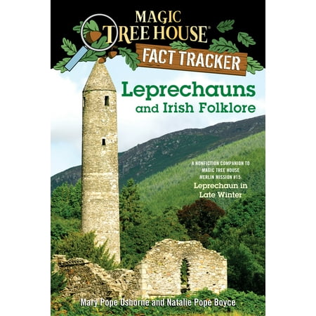 Leprechauns and Irish Folklore : A Nonfiction Companion to Magic Tree House Merlin Mission #15: Leprechaun in Late (Best Places To See In Ireland And Scotland)