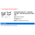 thumbnail image 2 of Parking Brake Shoe Set - Compatible with 2003 - 2006 Mercedes-Benz CLK55 AMG 2004 2005, 2 of 2