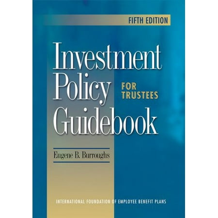 Pre-Owned Investment Policy Guidebook for Trustees (Hardcover) 0891545905 9780891545903