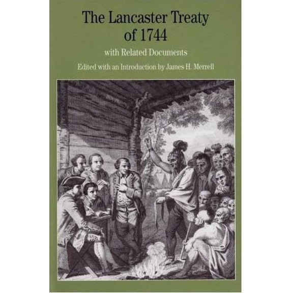 The Lancaster Treaty of 1744