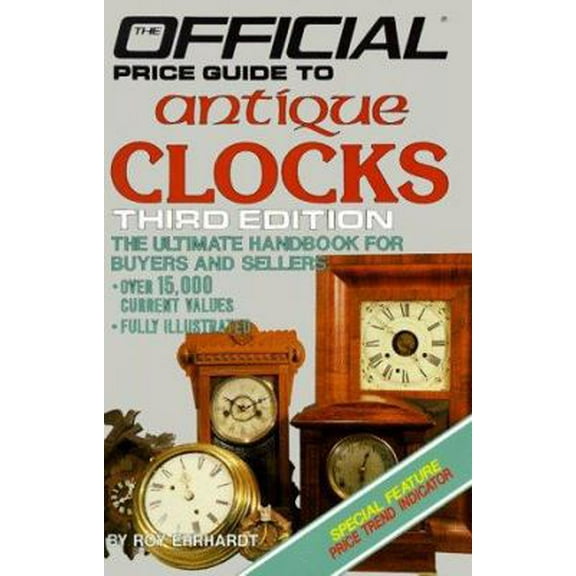 Pre-Owned Antique Clocks: 3rd Edition (Paperback) 0876375131 9780876375136