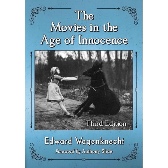 The Movies in the Age of Innocence (Paperback)
