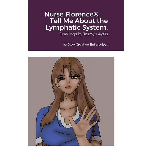 Nurse Florence(R), Tell Me About the Lymphatic System., (Hardcover)