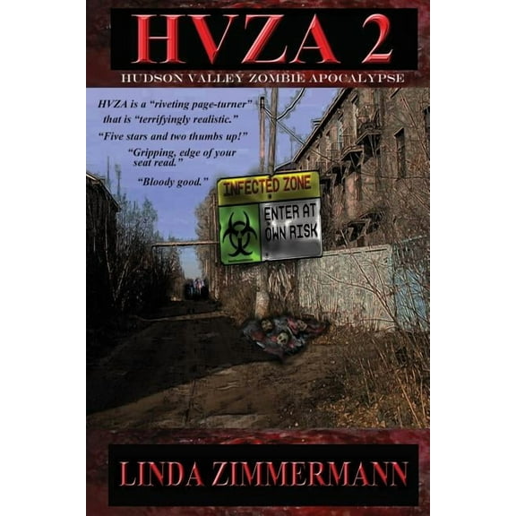 Hvza 2: Hudson Valley Zombie Apocalypse (Paperback)