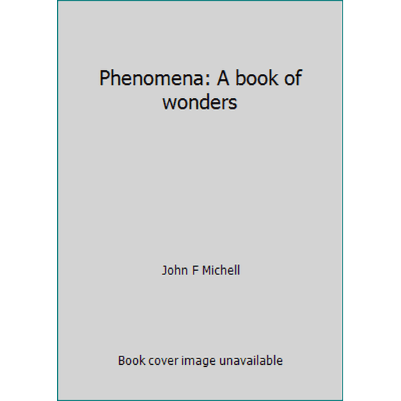 Pre-Owned Phenomena: A book of wonders (Hardcover) 0394733894 9780394733890