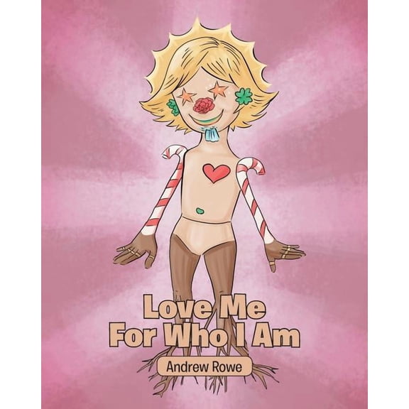 Love Me For Who I Am, (Paperback)