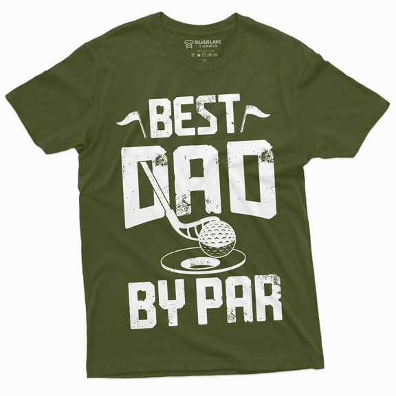 Men'S The Best Dad By Par T-Shirt Father'S Day Golfer Golf Dad Gift Idea Mens Tee Shirt Golfing Club Best Dad Ever T-Shirt (3X-Large Military Green)