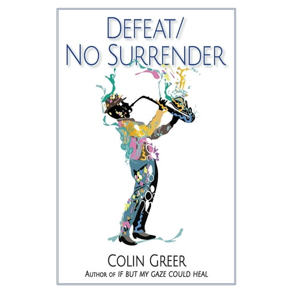 Defeat/No Surrender, (Paperback)