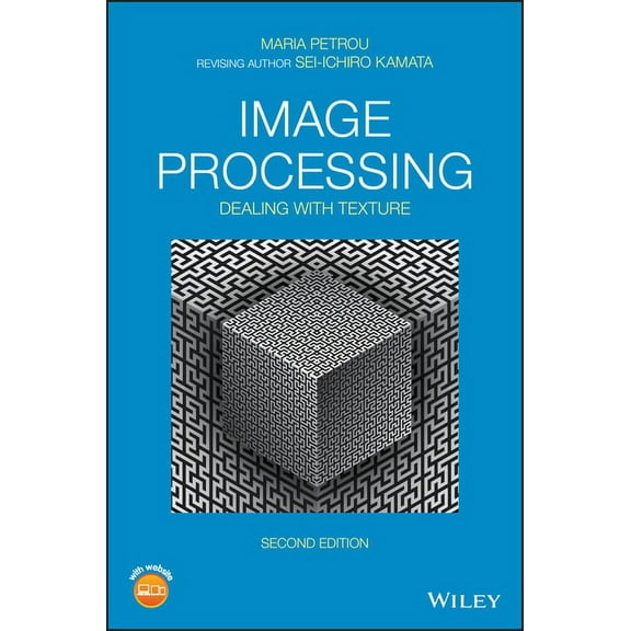 Image Processing: Dealing with Texture, (Hardcover)