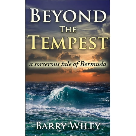 Beyond The Tempest, a sorcerous tale of Bermuda -