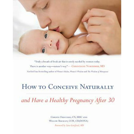 How to Conceive Naturally : And Have a Healthy Pregnancy after