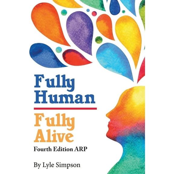Fully Human/ Fully Alive: A Human Model, (Paperback)