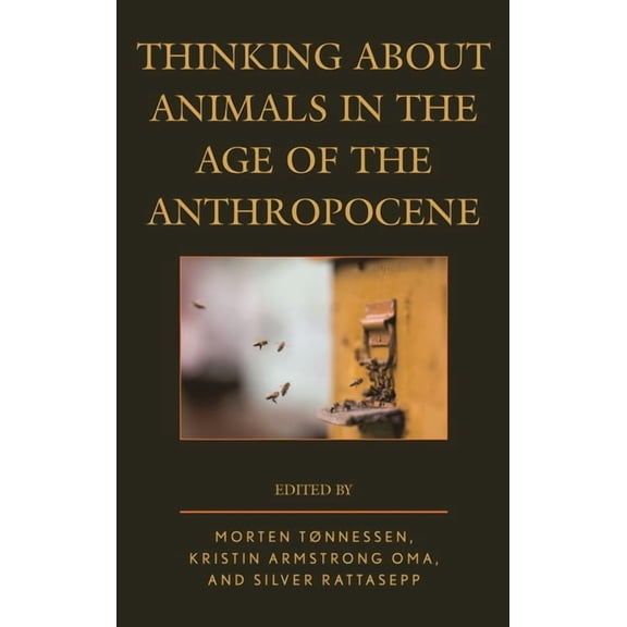Ecocritical Theory and Practice Thinking about Animals in the Age of the Anthropocene, (Paperback)