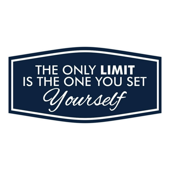 Signs ByLITA Fancy The Only Limit is the One You Set Yourself Durable ABS Plastic | Laser Engraved | Easy Installation | Elegant Design Sign (Navy Blue / White) - Large