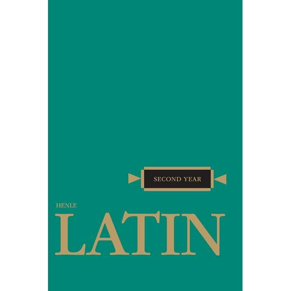Henle Latin Henle Latin Second Year, (Paperback)