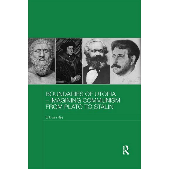 Routledge Contemporary Russia and Easter Boundaries of Utopia - Imagining Communism from Plato to Stalin, (Paperback)