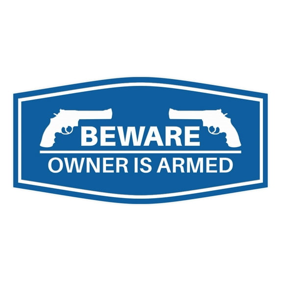 Fancy Beware Owner is Armed Sign (Blue) - Large