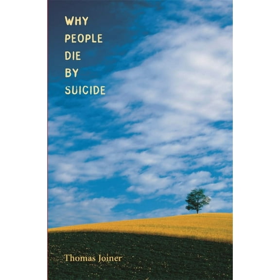 Why People Die by Suicide, (Paperback)