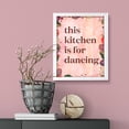 thumbnail image 3 of This Kitchen is for Dancing, Watercolor 5 x 7 White FRAMED Print Kitchen Wall Art, 3 of 3