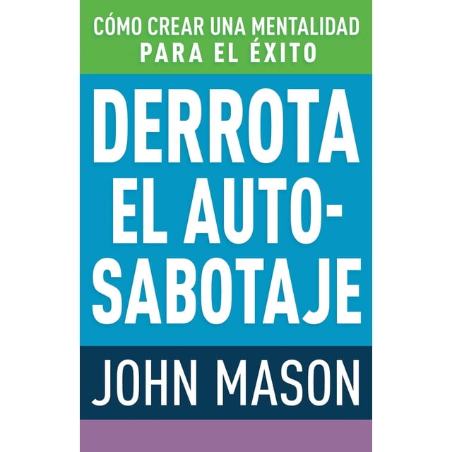 Libro Derrota El Autosabotaje Libro Original, Autor John Mason, Editorial Whitaker House