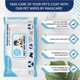 thumbnail image 6 of MagiCare Clean & Groom Pet Wipes, Unscented, Hypoallergenic, 8x8 Inch - 4 Packs (100ct Each, 400ct), Ultra Soft Dog & Cat Wipes for Paws, Ears, Face, and Skin, 6 of 8
