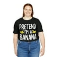 thumbnail image 5 of Pretend I'm a Banana Halloween Costume T-Shirt, 5 of 6