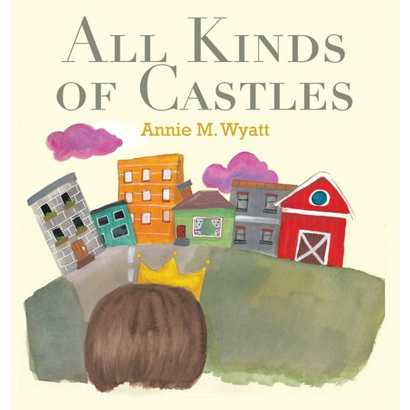 All Kinds of Castles, (Hardcover)