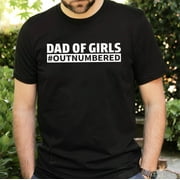 BLACKBIRD MOTORCYCLE WEAR Dad Of Girls #outnumbered T-Shirt, Dad Shirt, Daddy and Me Outfit, Fathers Day Gift, Father and daughter Matching Shirts,Girl Dad Gift