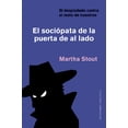 thumbnail image 1 of EL SOCIOPATA DE LA PUERTA DE AL LADO EDICIONES OBELISCO MARTHA STOUT, 1 of 2