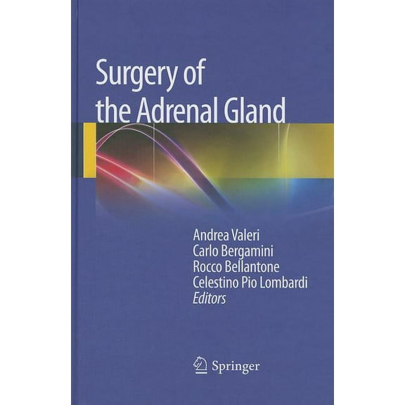 Surgery of the Adrenal Gland, (Hardcover)