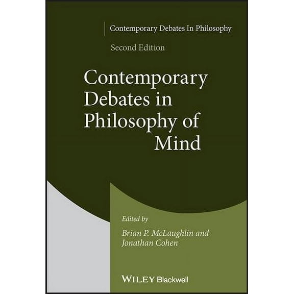 Contemporary Debates in Philosophy of Mind