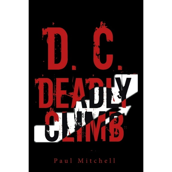 D. C. Deadly Climb, (Paperback)