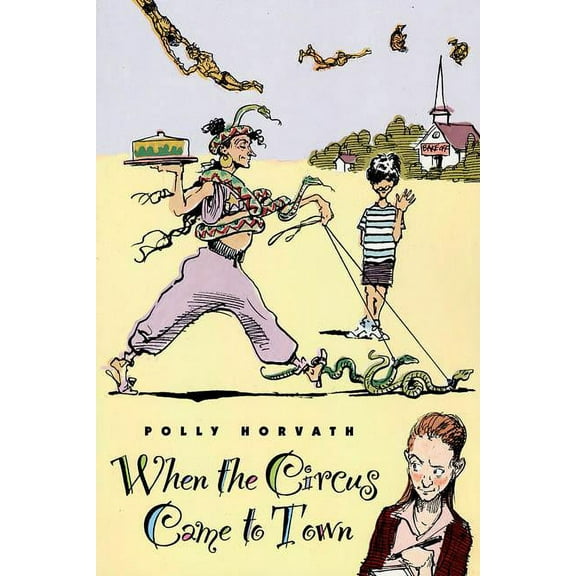 When the Circus Came to Town, (Paperback)