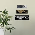 thumbnail image 3 of Signs ByLITA Standard No job Is Finished Until The Paperwork Is Done Sign (Blue) - Small, 3 of 6