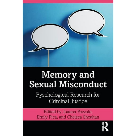 Memory and Sexual Misconduct: Psychological Research for Criminal Justice, (Paperback)