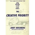 thumbnail image 1 of Pre-Owned The Creative Priority (Paperback) 0887309607 9780887309601, 1 of 1